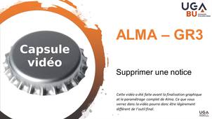 Module d'autoformation GR3 - capsule vidéo n°8 - Supprimer une notice