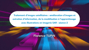 Traitement d'images satellitaires - partie 2 (Ecole TDMA 2023, F. Tupin)