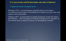 Jouer : l'incertitude et le jeu