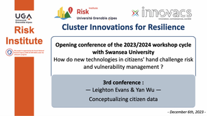 Workshop Cycle « Innovations for Resilience » : How do new technologies in citizens hand challenge risk and vulnerability management ?  Y. Wu & L. Evans - 06/12/23