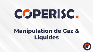 Coperisc MP manipulation gaz et liquides